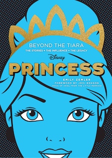 Front cover_Disney Princess: Beyond The Tiara