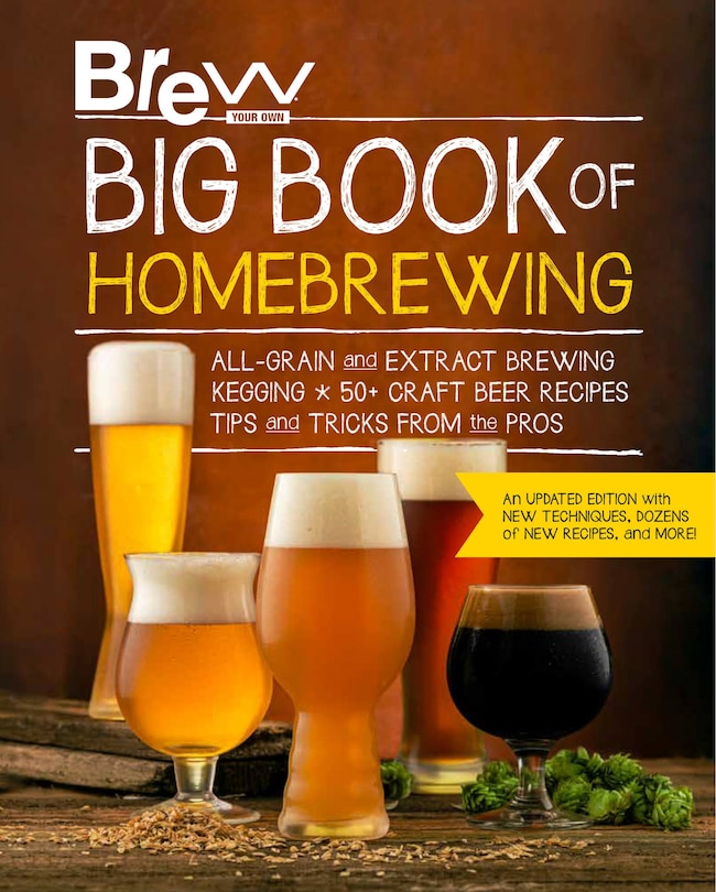 Front cover_Brew Your Own Big Book Of Homebrewing, Updated Edition