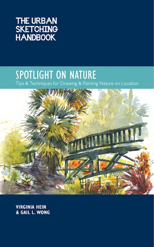 Front cover_The Urban Sketching Handbook Spotlight On Nature
