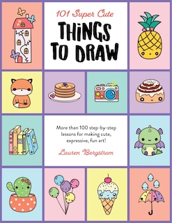 Front cover_101 Super Cute Things To Draw