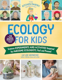 Front cover_The Kitchen Pantry Scientist Ecology for Kids