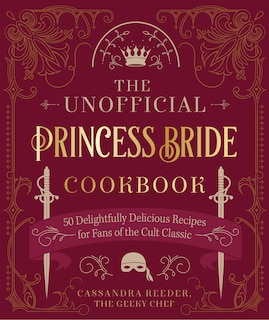 Couverture_The Unofficial Princess Bride Cookbook
