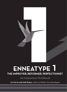 Front cover_Enneatype 1: The Improver, Reformer, Perfectionist