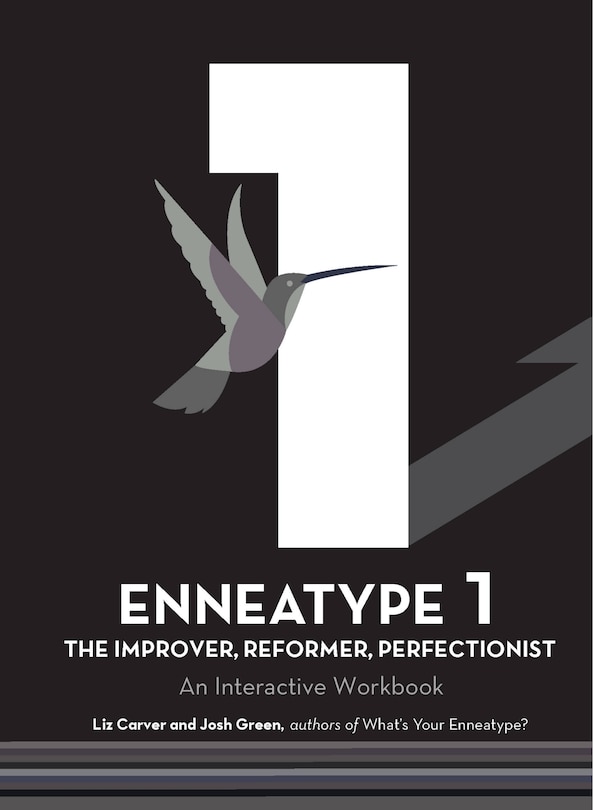 Front cover_Enneatype 1: The Improver, Reformer, Perfectionist
