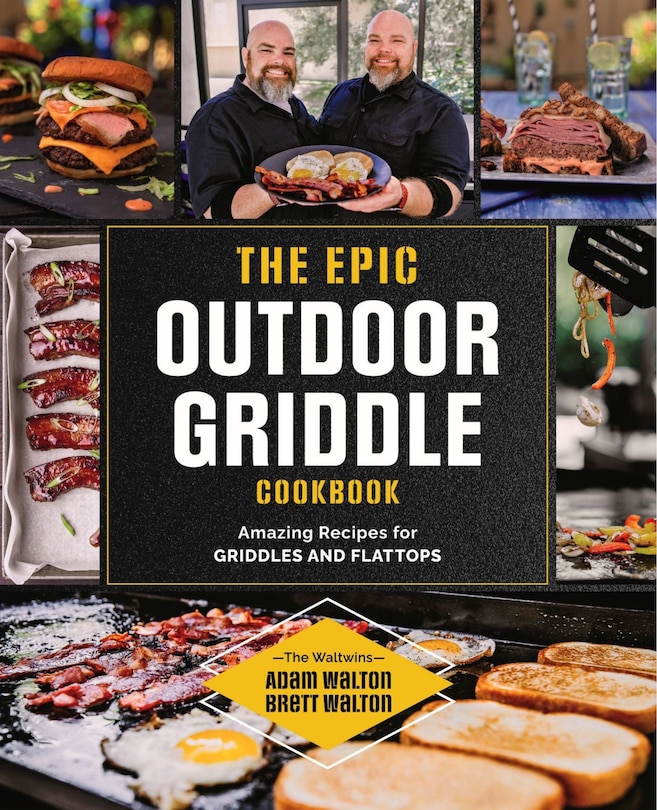 Front cover_The Epic Outdoor Griddle Cookbook