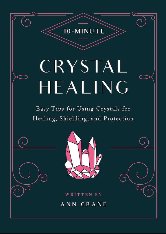 Front cover_10-minute Crystal Healing
