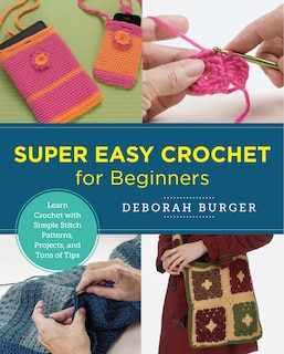 Front cover_Super Easy Crochet For Beginners