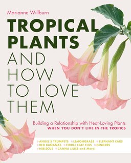Front cover_Tropical Plants and How to Love Them