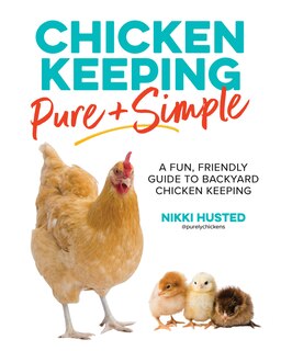 Couverture_Chicken Keeping Pure and Simple