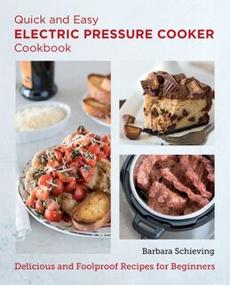 Couverture_Quick and Easy Electric Pressure Cooker Cookbook