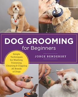 Front cover_Dog Grooming for Beginners