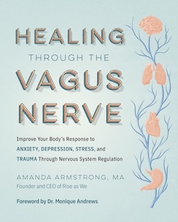Front cover_Healing Through the Vagus Nerve