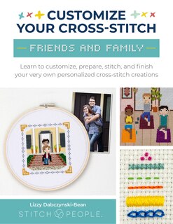 Front cover_Customize Your Cross-Stitch: Friends and Family