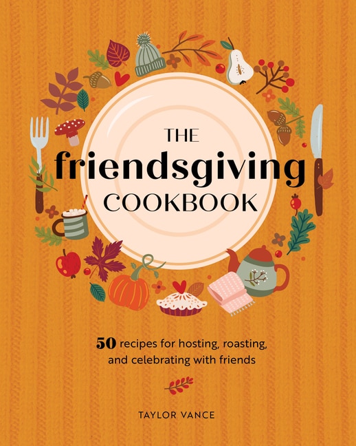 Couverture_The Friendsgiving Cookbook