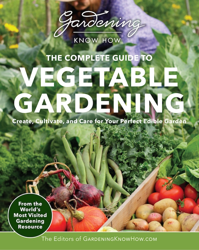 Front cover_Gardening Know How – The Complete Guide to Vegetable Gardening