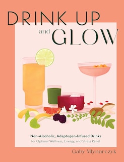 Front cover_Drink Up and Glow