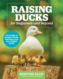 Front cover_Raising Ducks for Beginners and Beyond