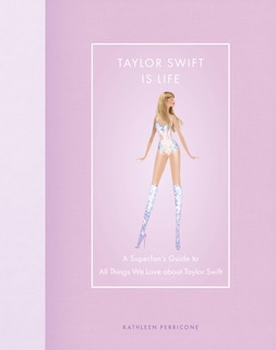 Front cover_Taylor Swift Is Life