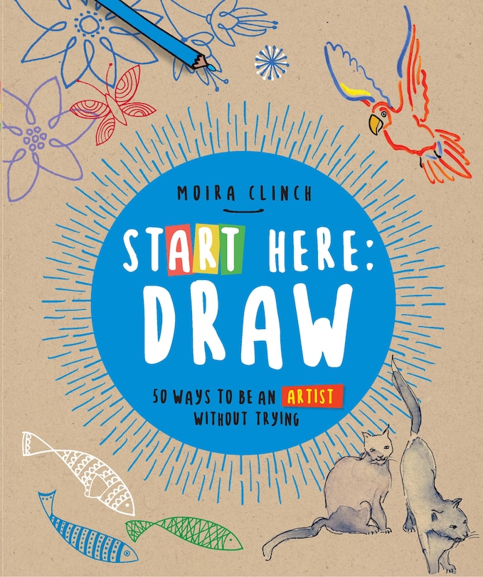 Front cover_Start Here: Draw