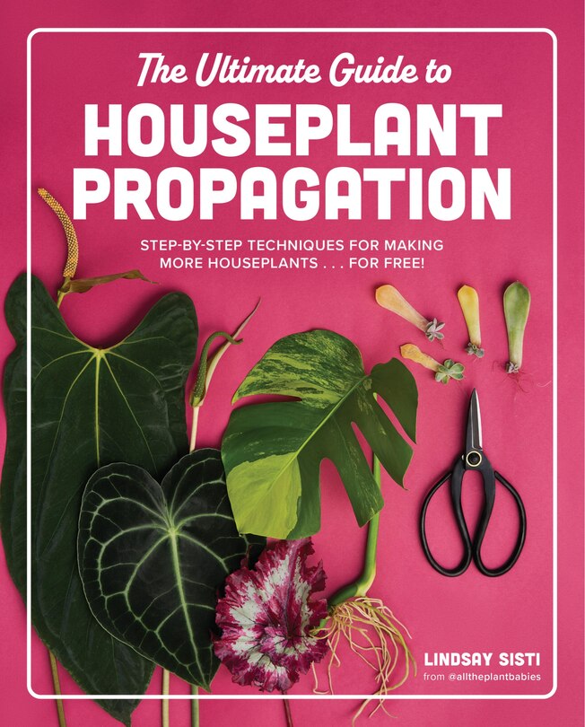 Front cover_The Ultimate Guide to Houseplant Propagation