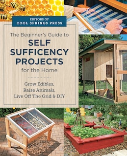 Front cover_Beginner's Guide to Self Sufficiency Projects for the Home