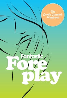 Couverture_Fantastic Foreplay