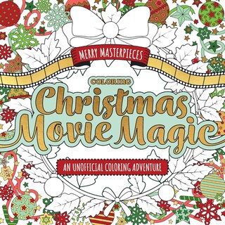 Front cover_Merry Masterpieces: Coloring Christmas Movie Magic
