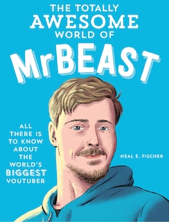 Front cover_The Totally Awesome World of MrBeast