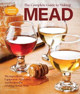 Couverture_The Complete Guide to Making Mead, Updated Edition