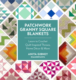 Front cover_Patchwork Granny Square Blankets