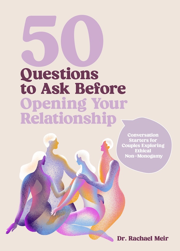 Front cover_50 Questions to Ask Before Opening Your Relationship