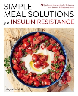 Front cover_Simple Meal Solutions for Insulin Resistance