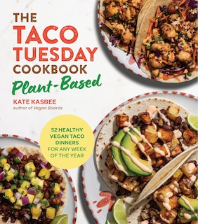Front cover_The Taco Tuesday Cookbook: Plant-Based