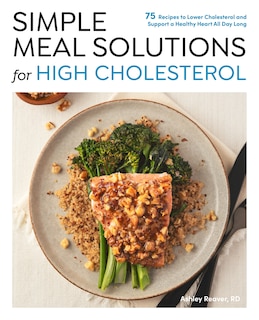 Couverture_Simple Meal Solutions for High Cholesterol