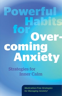 Front cover_Powerful Habits for Overcoming Anxiety