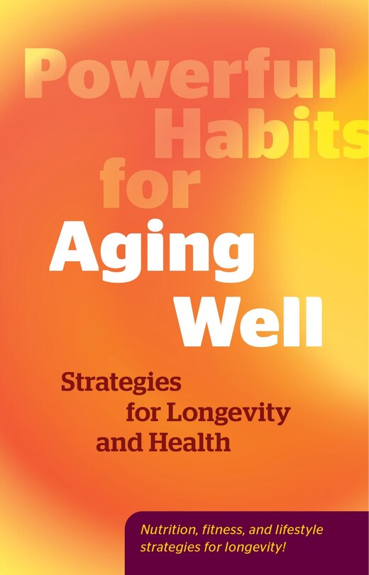Front cover_Powerful Habits for Aging Well