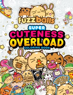 Front cover_Fuzzballs Super Cuteness Overload Coloring Book