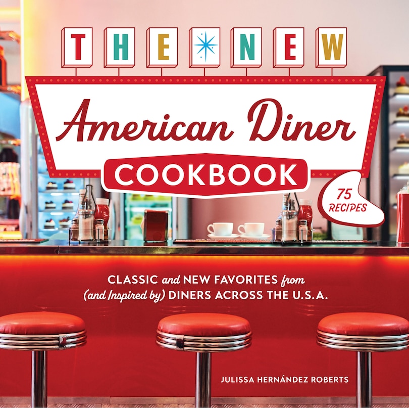 Front cover_The New American Diner Cookbook