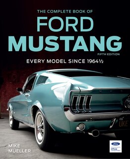 Couverture_The Complete Book of Ford Mustang, Fifth Edition