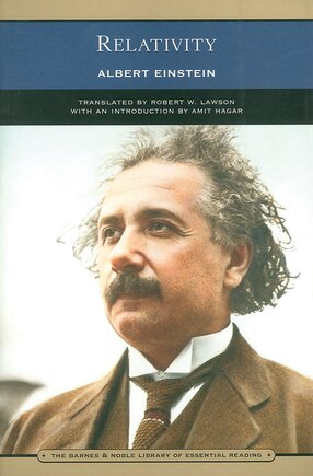 Relativity (Barnes & Noble Library of Essential Reading): The Special and the General Theory