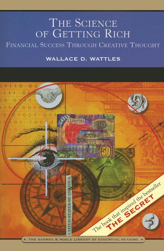 The Science of Getting Rich (Barnes & Noble Library of Essential Reading): Financial Success Through Creative Thought
