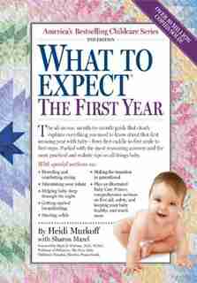What to Expect the First Year de Heidi Murkoff