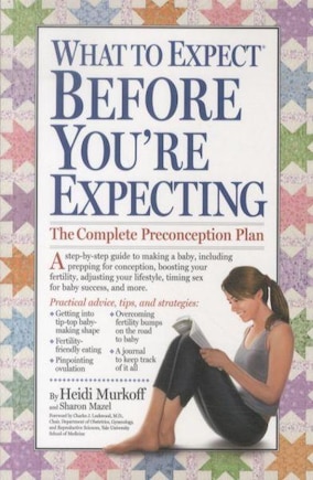 What to Expect Before You're Expecting