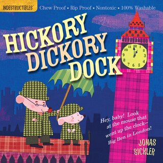 Front cover_Indestructibles: Hickory Dickory Dock