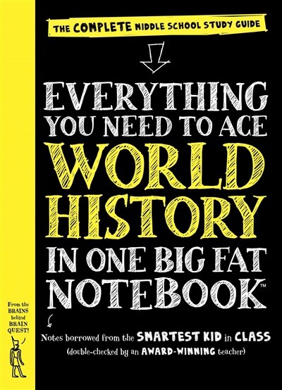 Front cover_Everything You Need to Ace World History in One Big Fat Notebook
