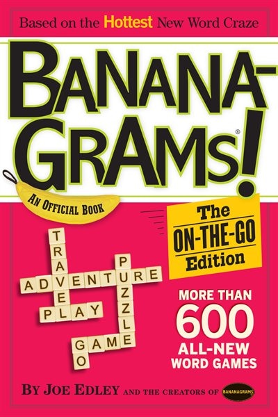 Bananagrams: The On-the-Go Edition: 575 All New Word Games
