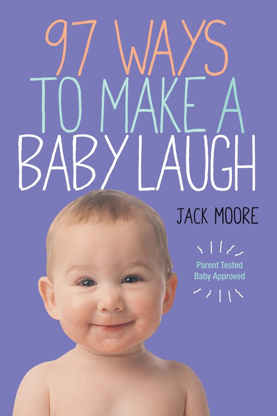 Couverture_97 Ways to Make a Baby Laugh