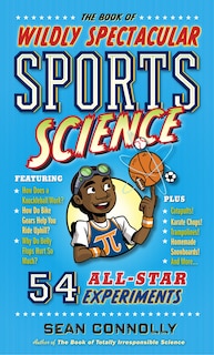 The Book of Wildly Spectacular Sports Science: 54 All-star Experiments