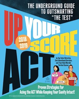 Couverture_Up Your Score: ACT, 2018-2019 Edition