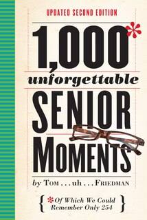 Front cover_1,000 Unforgettable Senior Moments